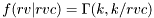 \[ f(rv|rvc) = \Gamma(k, k/rvc) \]